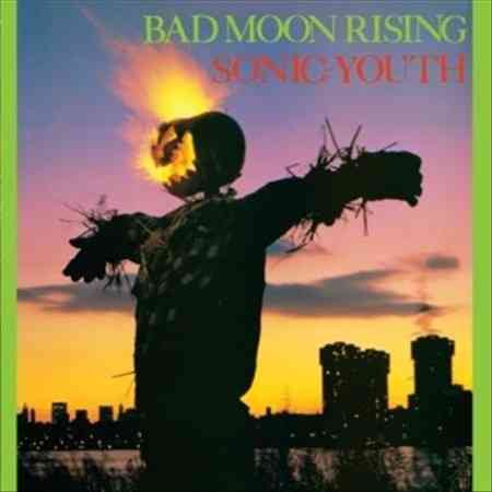 Sonic Youth - BAD MOON RISING Vinyl