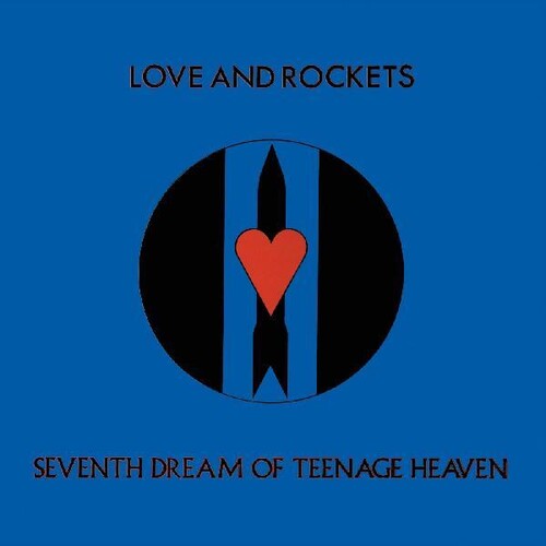 Love And Rockets - Seventh Dream Of Teenage Heaven (Gatefold LP Jacket) Vinyl